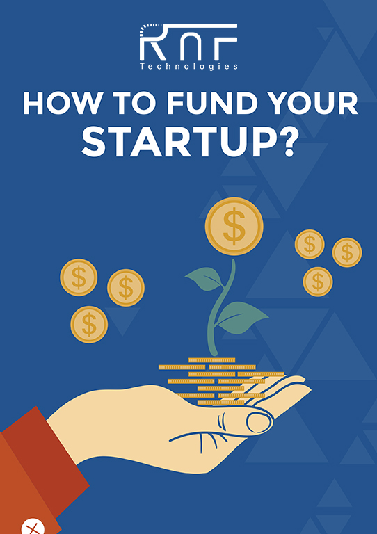 How To Fund Your Startup